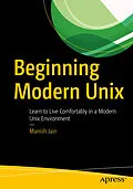 E-Book (pdf) Beginning Modern Unix von Manish Jain