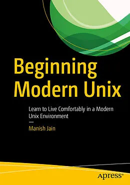 E-Book (pdf) Beginning Modern Unix von Manish Jain