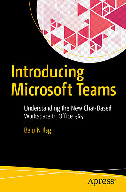 Couverture cartonnée Introducing Microsoft Teams de Balu N Ilag
