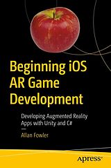 E-Book (pdf) Beginning iOS AR Game Development von Allan Fowler