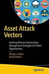 eBook (pdf) Asset Attack Vectors de Morey J. Haber, Brad Hibbert
