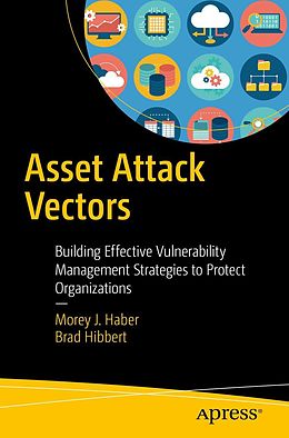 E-Book (pdf) Asset Attack Vectors von Morey J. Haber, Brad Hibbert