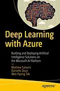 E-Book (pdf) Deep Learning with Azure von Mathew Salvaris, Danielle Dean, Wee Hyong Tok