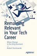 E-Book (pdf) Remaining Relevant in Your Tech Career von Robert Stackowiak