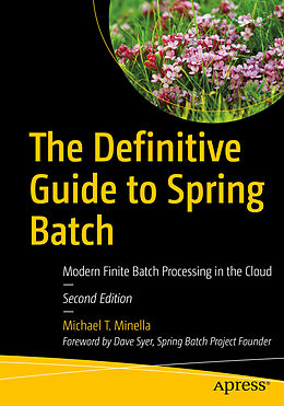 Couverture cartonnée The Definitive Guide to Spring Batch de Michael T. Minella