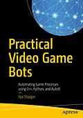 E-Book (pdf) Practical Video Game Bots von Ilya Shpigor