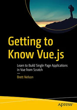 E-Book (pdf) Getting to Know Vue.js von Brett Nelson