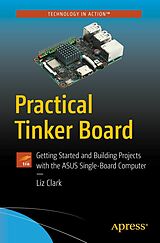 E-Book (pdf) Practical Tinker Board von Liz Clark