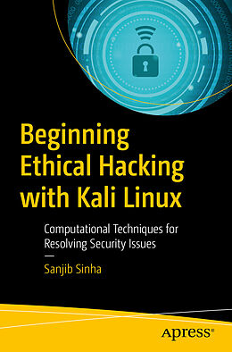 Couverture cartonnée Beginning Ethical Hacking with Kali Linux de Sanjib Sinha