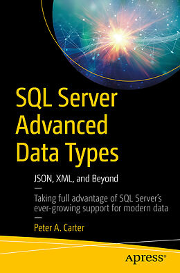 Couverture cartonnée SQL Server Advanced Data Types de Peter A. Carter