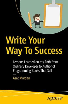 eBook (pdf) Write Your Way To Success de Azat Mardan