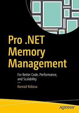 eBook (pdf) Pro .NET Memory Management de Konrad Kokosa