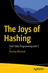 E-Book (pdf) The Joys of Hashing von Thomas Mailund
