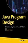 E-Book (pdf) Java Program Design von Edward Sciore
