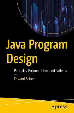 E-Book (pdf) Java Program Design von Edward Sciore
