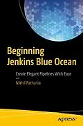 E-Book (pdf) Beginning Jenkins Blue Ocean von Nikhil Pathania