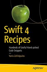 E-Book (pdf) Swift 4 Recipes von Yanis Zafirópulos