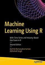 eBook (pdf) Machine Learning Using R de Karthik Ramasubramanian, Abhishek Singh