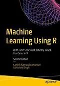 E-Book (pdf) Machine Learning Using R von Karthik Ramasubramanian, Abhishek Singh