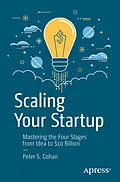 E-Book (pdf) Scaling Your Startup von Peter S. Cohan