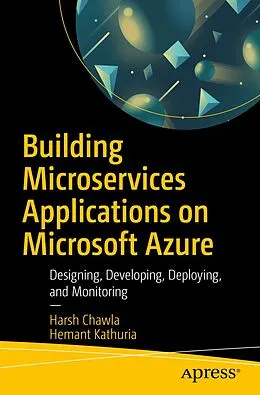 E-Book (pdf) Building Microservices Applications on Microsoft Azure von Harsh Chawla, Hemant Kathuria