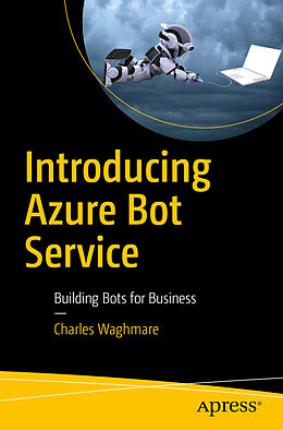 Couverture cartonnée Introducing Azure Bot Service de Charles Waghmare