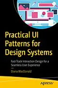 E-Book (pdf) Practical UI Patterns for Design Systems von Diana MacDonald