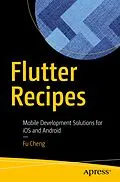 E-Book (pdf) Flutter Recipes von Fu Cheng