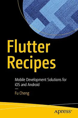E-Book (pdf) Flutter Recipes von Fu Cheng