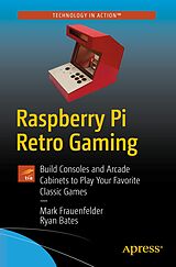 E-Book (pdf) Raspberry Pi Retro Gaming von Mark Frauenfelder, Ryan Bates