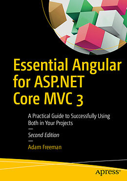 Couverture cartonnée Essential Angular for ASP.NET Core MVC 3 de Adam Freeman