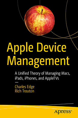 eBook (pdf) Apple Device Management de Charles Edge, Rich Trouton