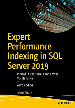 E-Book (pdf) Expert Performance Indexing in SQL Server 2019 von Jason Strate