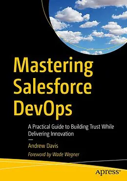 E-Book (pdf) Mastering Salesforce DevOps von Andrew Davis