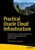 E-Book (pdf) Practical Oracle Cloud Infrastructure von Michal Tomasz Jakóbczyk