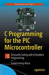eBook (pdf) C Programming for the PIC Microcontroller de Hubert Henry Ward