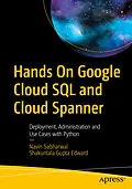 E-Book (pdf) Hands On Google Cloud SQL and Cloud Spanner von Navin Sabharwal, Shakuntala Gupta Edward