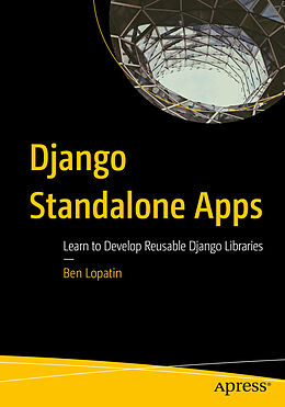 Couverture cartonnée Django Standalone Apps de Ben Lopatin