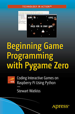 Couverture cartonnée Beginning Game Programming with Pygame Zero de Stewart Watkiss