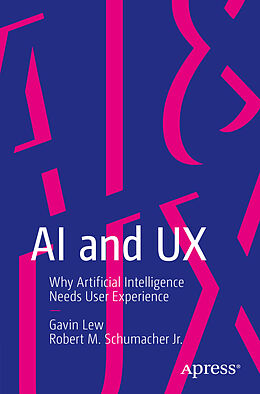 eBook (pdf) AI and UX de Gavin Lew, Robert M. Schumacher Jr.
