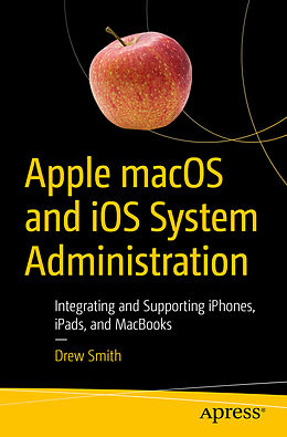 Couverture cartonnée Apple Macos and IOS System Administration de Drew Smith