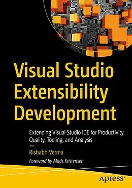 E-Book (pdf) Visual Studio Extensibility Development von Rishabh Verma