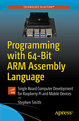 eBook (pdf) Programming with 64-Bit ARM Assembly Language de Stephen Smith