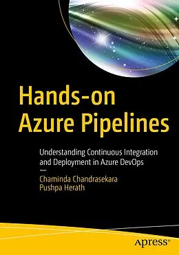 E-Book (pdf) Hands-on Azure Pipelines von Chaminda Chandrasekara, Pushpa Herath