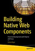 E-Book (pdf) Building Native Web Components von Carlos Rojas