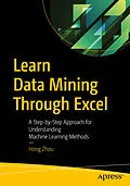 E-Book (pdf) Learn Data Mining Through Excel von Hong Zhou