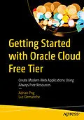 E-Book (pdf) Getting Started with Oracle Cloud Free Tier von Adrian Png, Luc Demanche