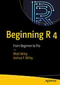 E-Book (pdf) Beginning R 4 von Matt Wiley, Joshua F. Wiley