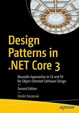 E-Book (pdf) Design Patterns in .NET Core 3 von Dmitri Nesteruk