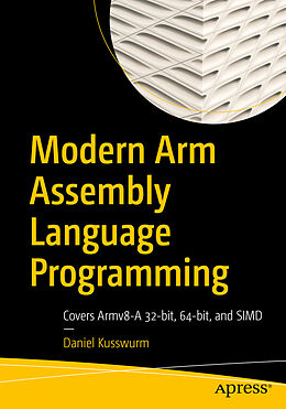 Kartonierter Einband Modern Arm Assembly Language Programming von Daniel Kusswurm